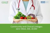 Community and Clinical Linkages Jenn West, MS, ACSM