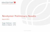 Revolymer Preliminary Results