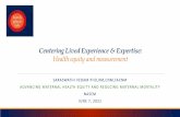 Centering Lived Experience & Expertise