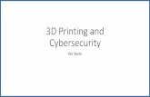 3D Printing and Cybersecurity - acg.cs.tau.ac.il