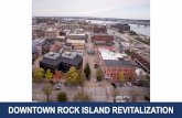 DOWNTOWN ROCK ISLAND REVITALIZATION