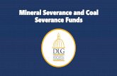 Mineral Severance and Coal Severance Funds