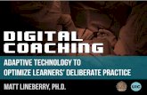 Adaptive technology to Optimize learners’ deliberate practice