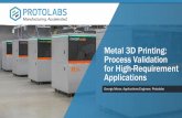Metal 3D Printing: Process Validation for High-Requirement ...