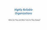 Highly Reliable Organizations