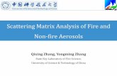Scattering Matrix Analysis of Fire and Non-fire Aerosols
