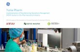 Yuria-Pharm: Implementation of Manufacturing Operations ...