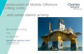 Construction of Mobile Offshore Drilling Units… …and some ...