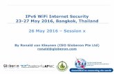 IPv6 WiFi Internet Security 23-27 May 2016, Bangkok ...