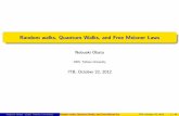 Random walks, Quantum Walks, and Free Meixner Laws