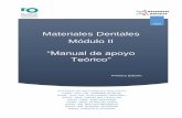 Materiales Dentales Módulo II “Manual de apoyo Teórico”