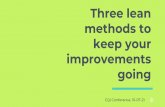 Three lean methods to keep your improvements going