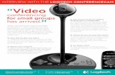 INTERVIEW WITH THE LOGITECH CONFERENCECAM