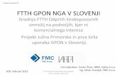 FTTH GPON NGA V SLOVENJI - Vahta