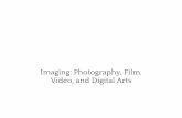 Video, and Digital Arts Imaging: Photography, Film,