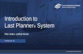 Introduction to Introduction to Last Last Planner Planner