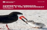 COMMERCIAL TOBACCO, HEALTH, & THE ENVIRONMENT