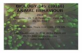 BIOLOGY 345 (10316) ANIMAL BEHAVIOURANIMAL BEHAVIOUR