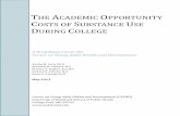 THE ACADEMIC OPPORTUNITY COSTS OF SUBSTANCE USE …