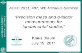 “Precision mass and g-factor measurements for fundamental ...