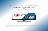 Overview of the KLCS/KJLA Channel Sharing Pilot