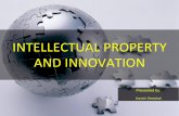 INTELLECTUAL PROPERTY AND INNOVATION