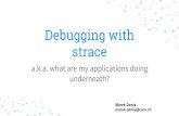 strace Debugging with