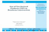 Use of Tire Derived Products (TDP) in Roadway Construction