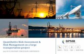 Quantitative Risk Assessment & Risk Management on a large