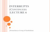 INTERRUPTS (C ONTINUED LECTURE 6