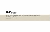 K2 Database Consolidation