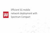 Efficient 5G mobile network deployment with Spectrum Compact