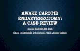 AWAKE CAROTID ENDARTERECTOMY: A CASE REVIEW