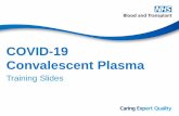 COVID-19 Convalescent Plasma