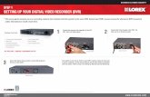 STEP 1 SETTING UP YOUR DIGTIAL VIDEO RECORDER (DVR)