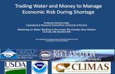 Trading Water and Money to Manage Economic Risk During ...