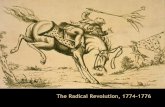The Radical Revolution, 1774-1776