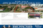 APPX 40,000 SF LOT ON CORAL WAY