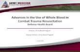 Advances in the Use of Whole Blood in Combat Trauma ...