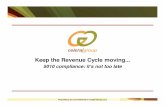 Keep the Revenue Cycle moving - celera / group