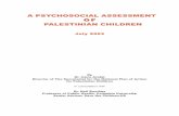 A PSYCHOSOCIAL ASSESSMENT OF PALESTINIAN CHILDREN