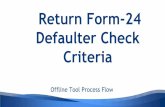 Return Form- 24 Defaulter Check Criteria