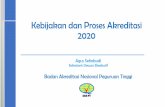Kebijakan dan Proses Akreditasi 2020