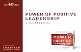 THE POWER OF POSITIVE LEADERSHIP
