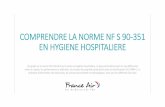 COMPRENDRE LA NORME NF S 90-351 EN HYGIENE HOSPITALIERE