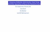 Tim Vanderveen, PharmD, MS Consultant ICU Medical twv13571 ...