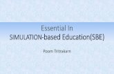 Essential In SIMULATION-based Education(SBE)