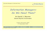 Information Managers: Do We Need Them?