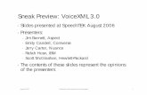 Sneak Preview: VoiceXML 3 - World Wide Web Consortium (W3C)