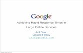 Achieving Rapid Response Times in Large Online Services - Google